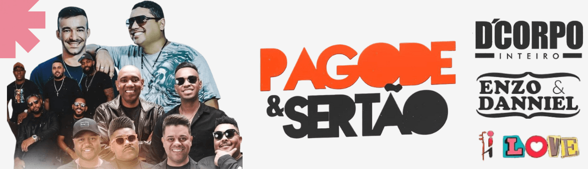 Banner promocional do eventoPagode & Sertao